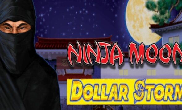 Dollar Storm Ninja Moon Slot